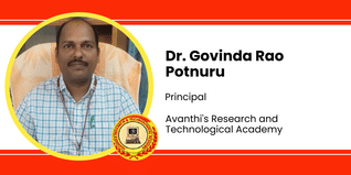 Avanthi's Research and Technological Academy, Principal: Dr. Govinda Rao Potnuru Interview